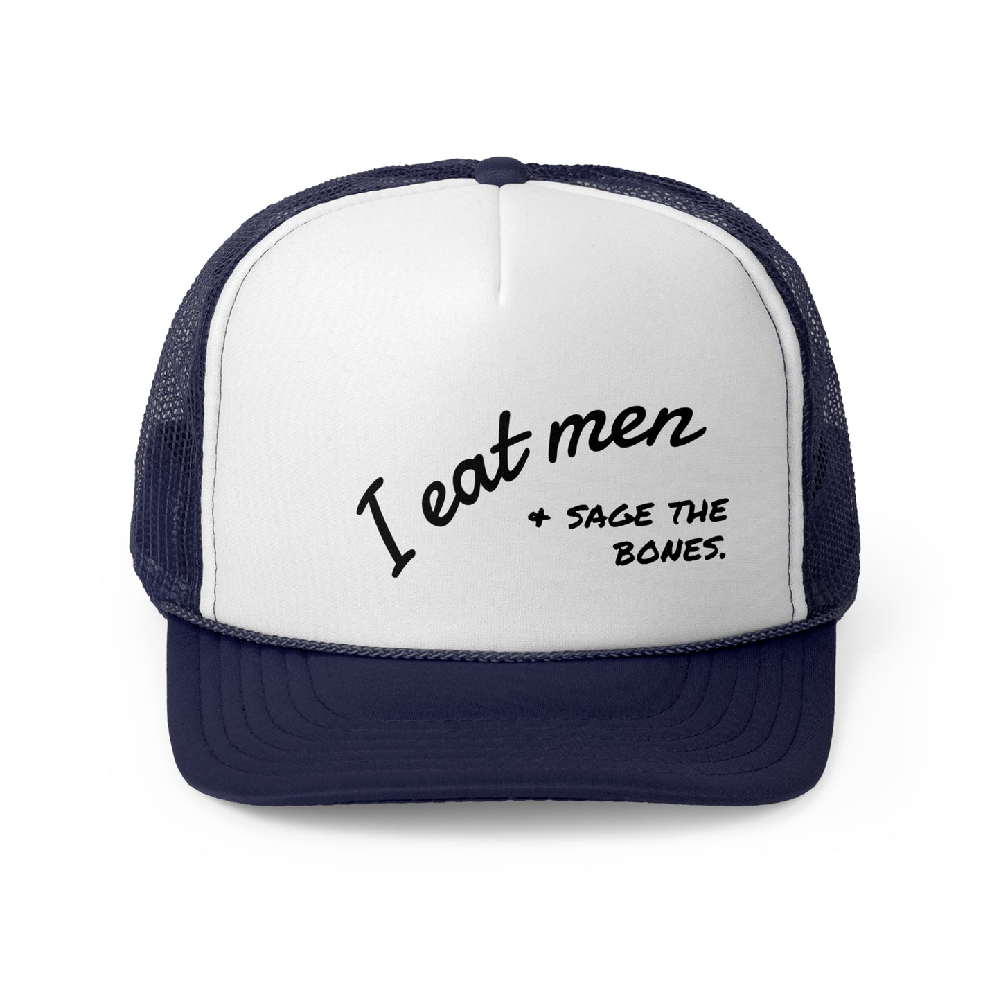 🖤 “I Eat Men, and Sage the Bones” – Edgy Trucker Cap