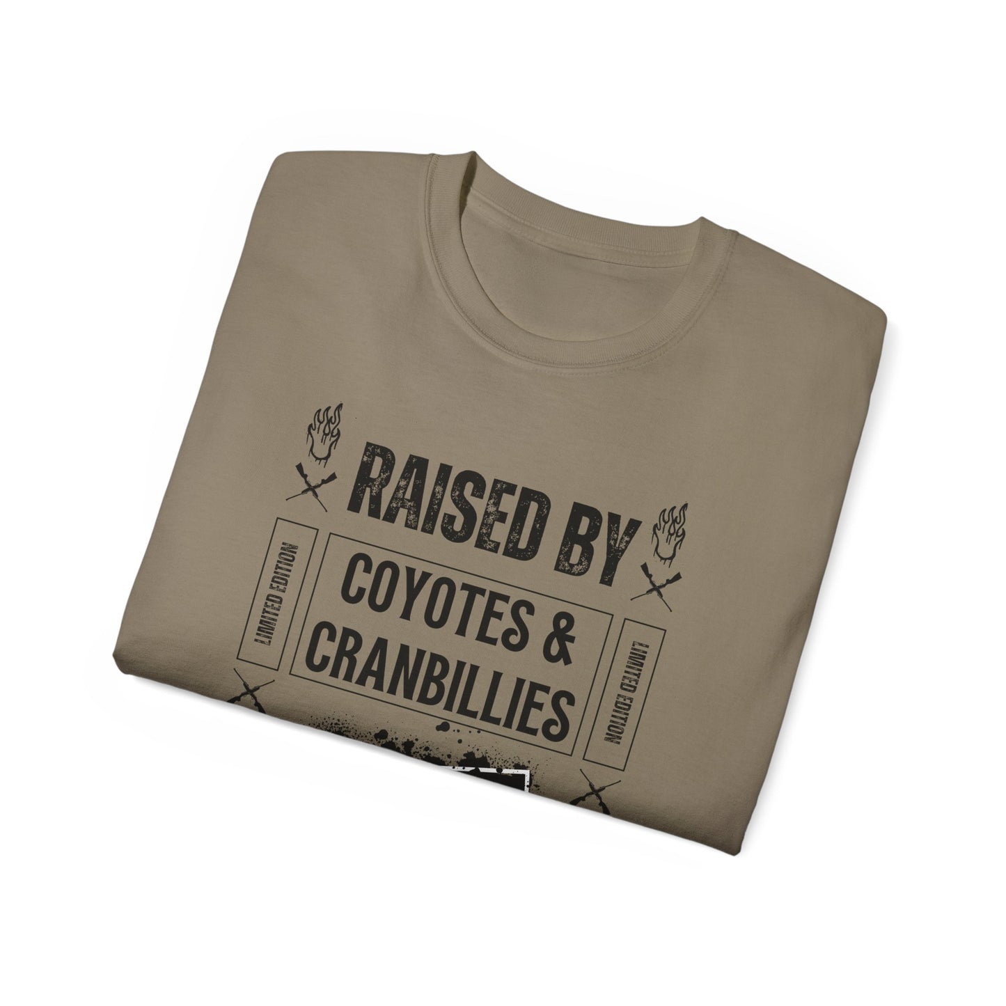 Raised by Coyotes & Cranbillies - Tee