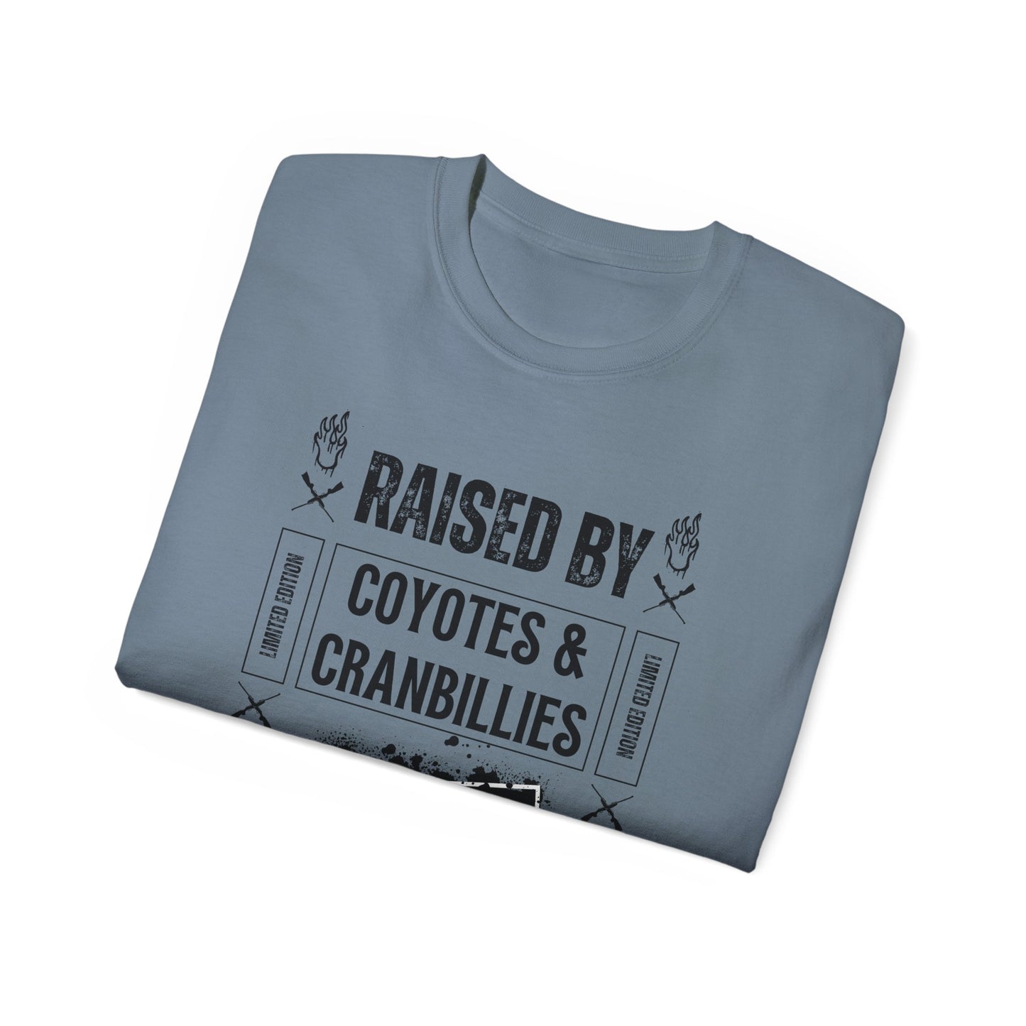 Raised by Coyotes & Cranbillies - Tee