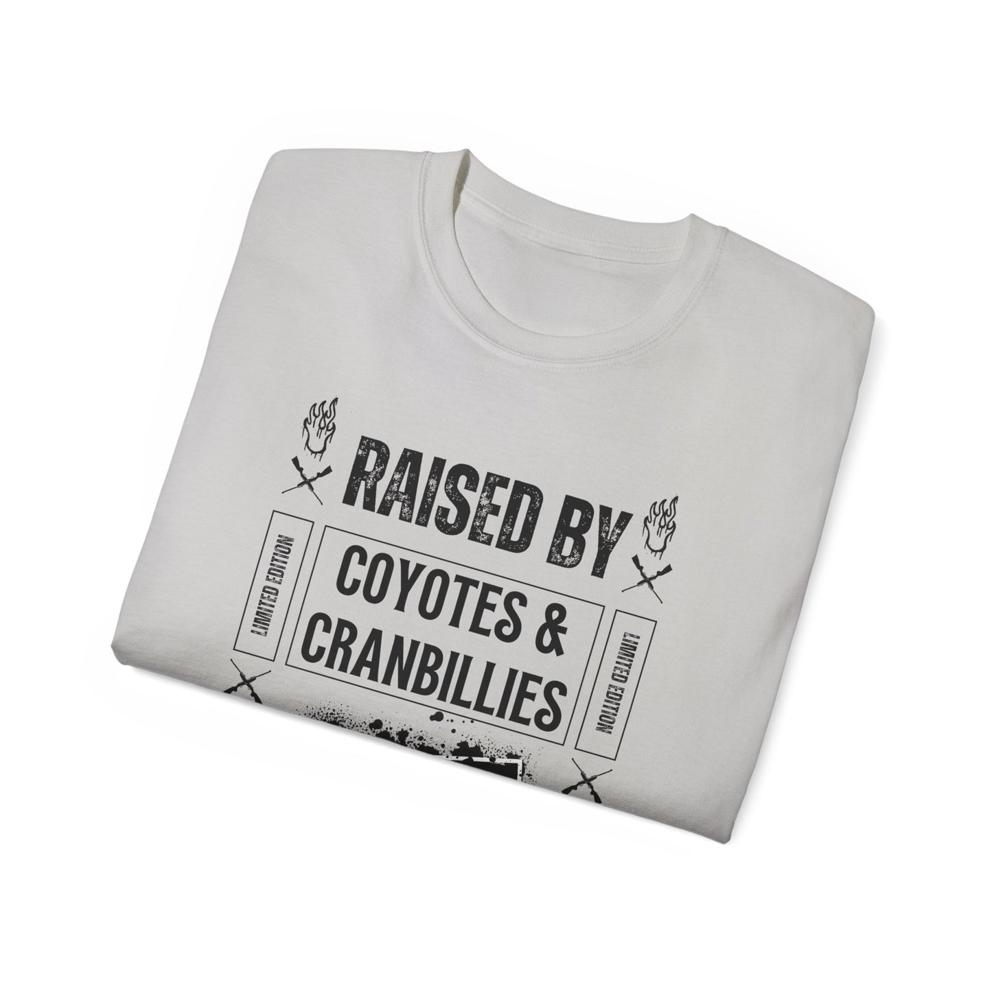 Raised by Coyotes & Cranbillies - Tee