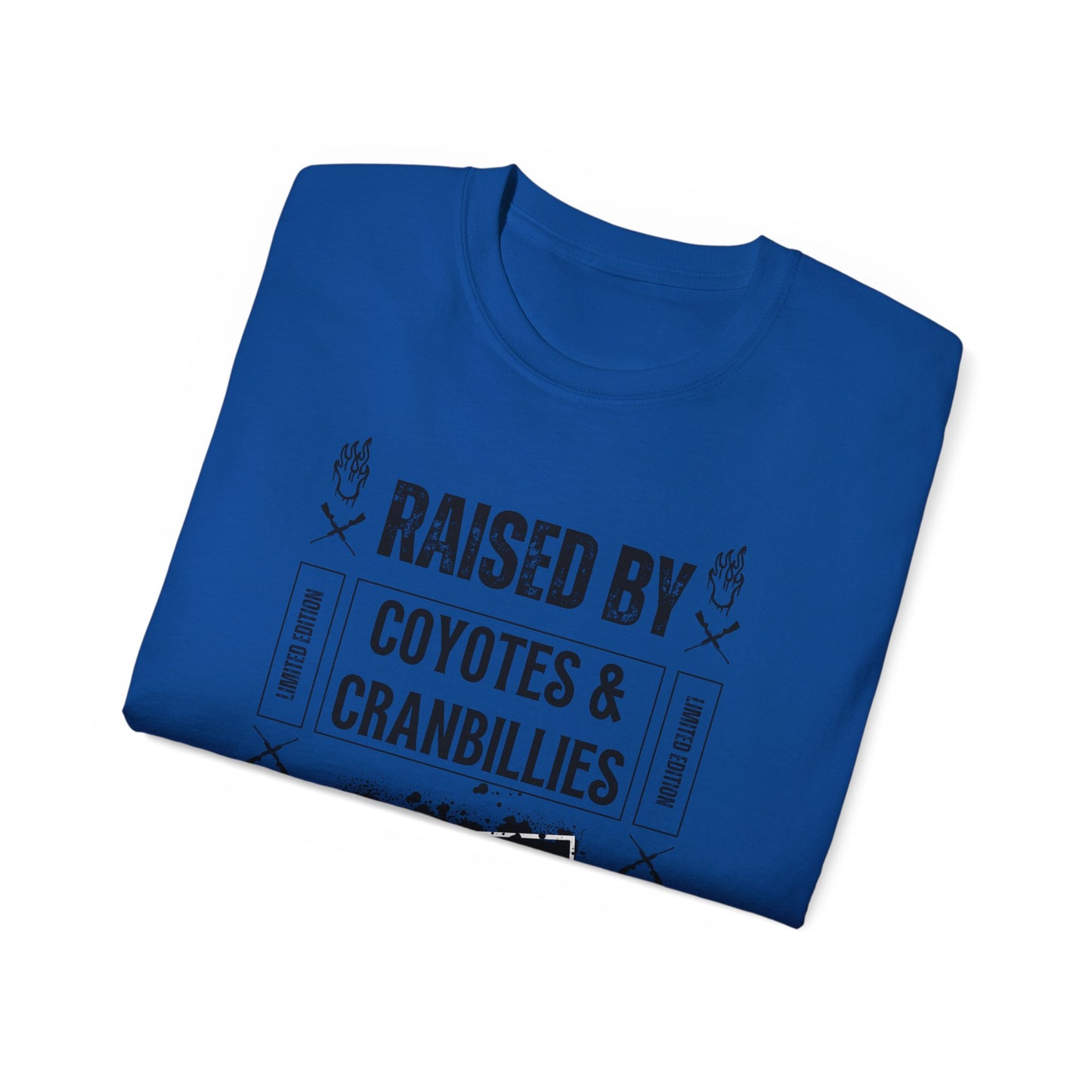 Raised by Coyotes & Cranbillies - Tee